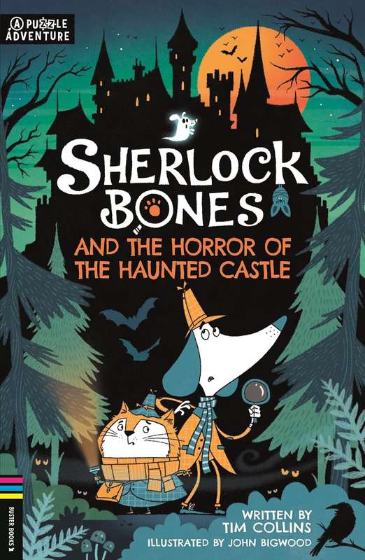 Sherlock Bones and the Horror of The Haunted Castle