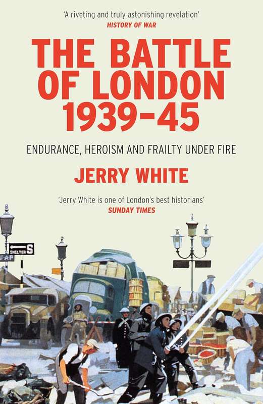 The Battle of London 1939-45