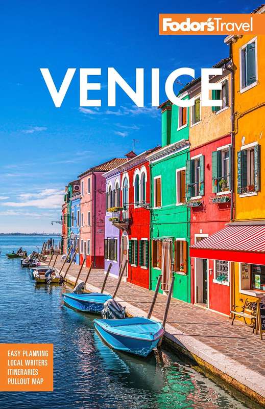 Fodor's Travel: Venice