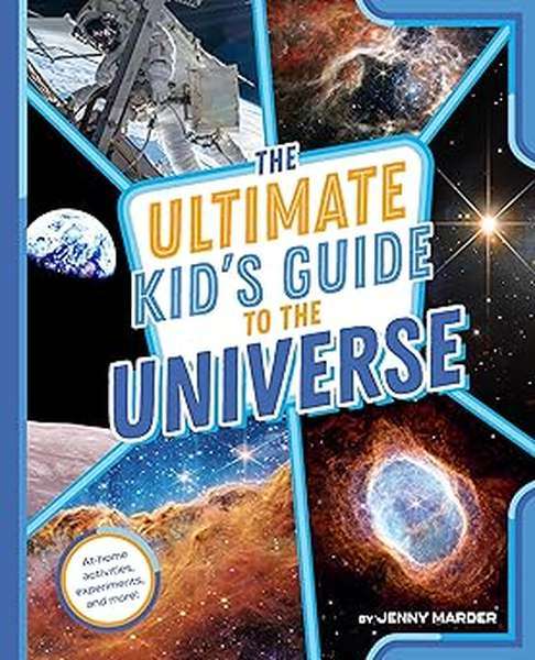 The Ultimate Kid's Guide to the Universe