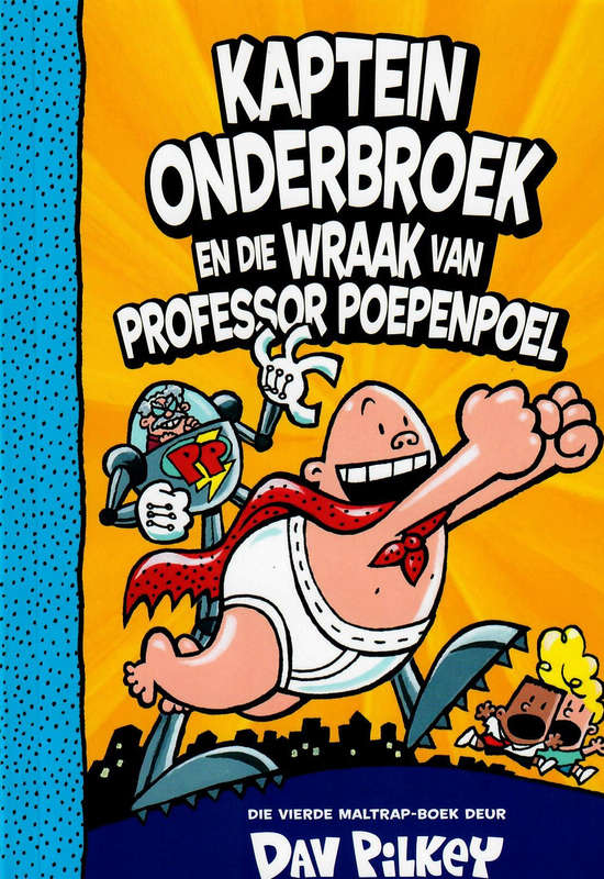 Kaptein Onderbroek en die Wraak van Professor Poepenpoel