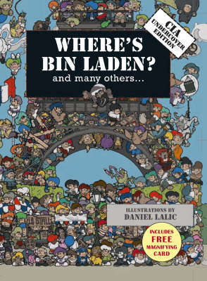 Where's Bin Laden?: And Many Others...