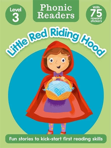Phonic Readers: Little Red Riding Hood Level 3