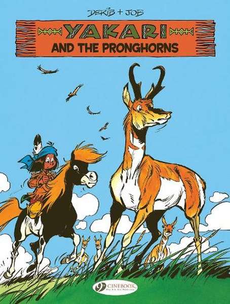 Yakari and the Pronghorns Vol. 2