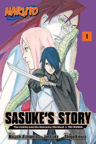 Sasuke's Story: The Uchiha and the Heavenly Stardust Vol. 1