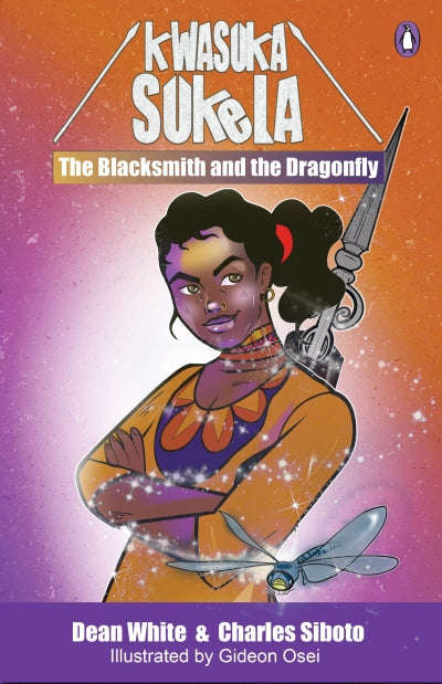 Kwasuka Sukela: The Blacksmith and the Dragonfly