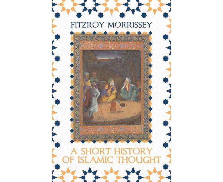 A Short History of Islamic Thought