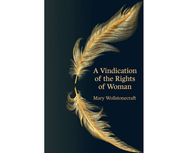 A Vindication of the Rights of Woman