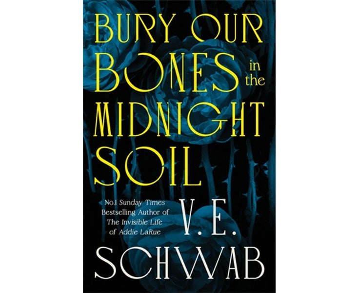 Bury Our Bones in the Midnight Soil (Signed Bookplate)