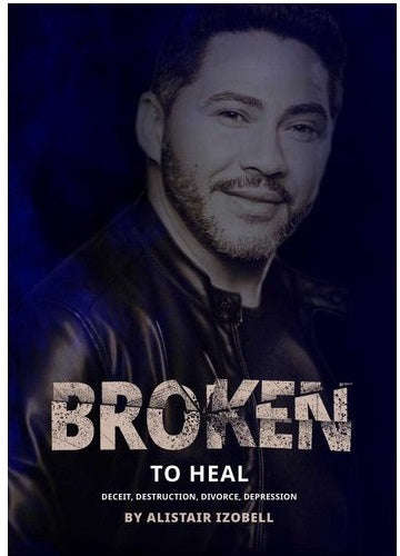 Broken To Heal - Signed edition