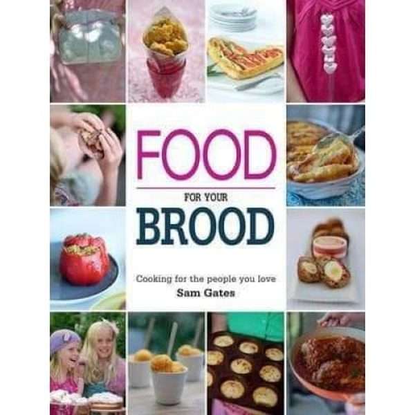 Food For Your Brood Cookbook