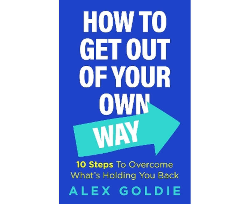 Get Out of Your Own Way