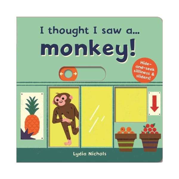 I thought I saw a... Monkey!