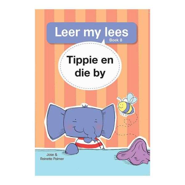 Leer my lees (V1 Grootboek 8): Tippie en die by