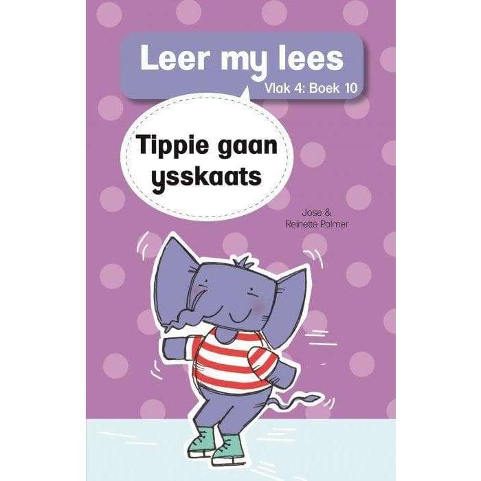 Leer My Lees (Vlak 4) - Tippie Gaan Ysskaats