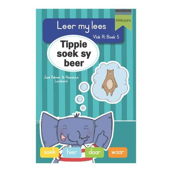 Leer my lees (VR Grootboek 5): Tippie soek sy beer