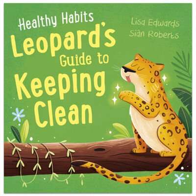 Leopard's Guide to Keeping Clean