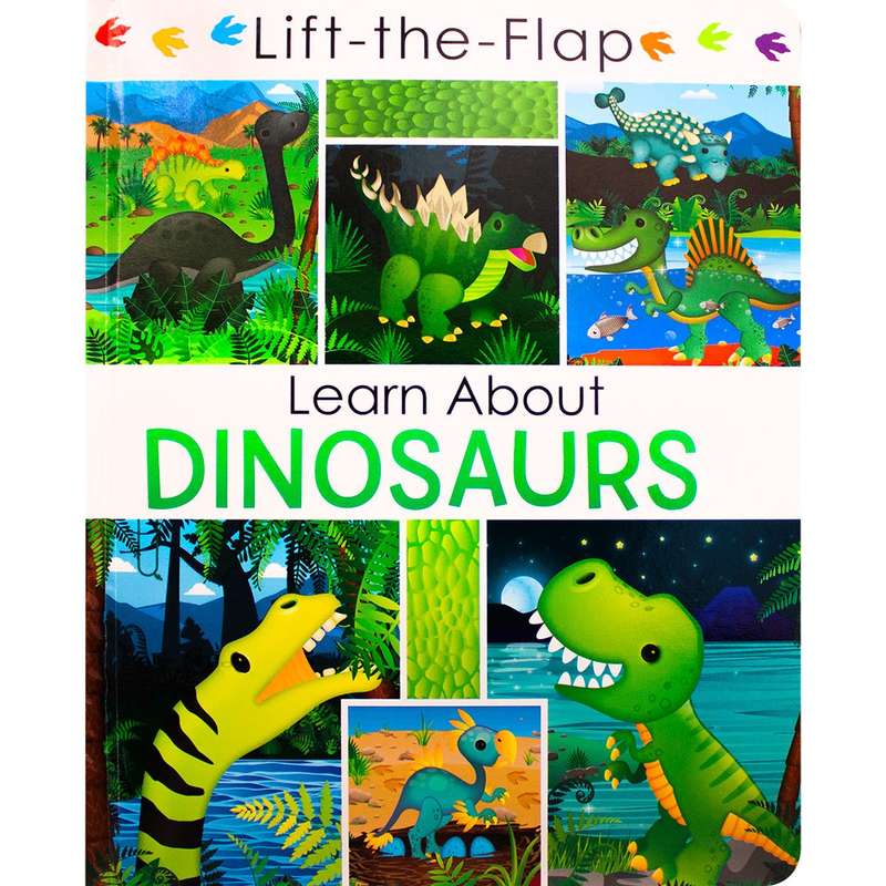 Lift the Flap: Learn About Dinosaurs