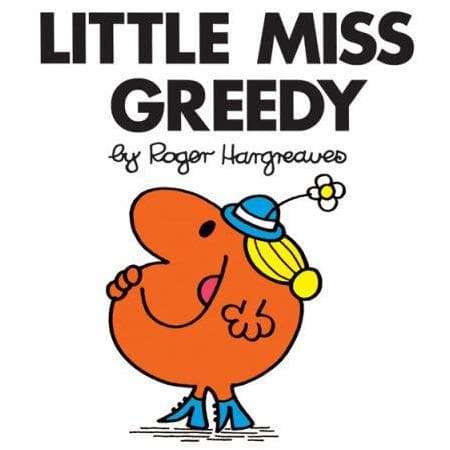 Little Miss Greedy