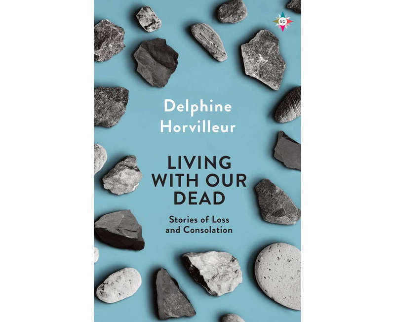 Living with Our Dead