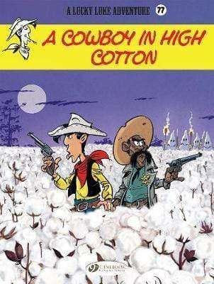 Lucky Luke - A Cowboy In High Cotton