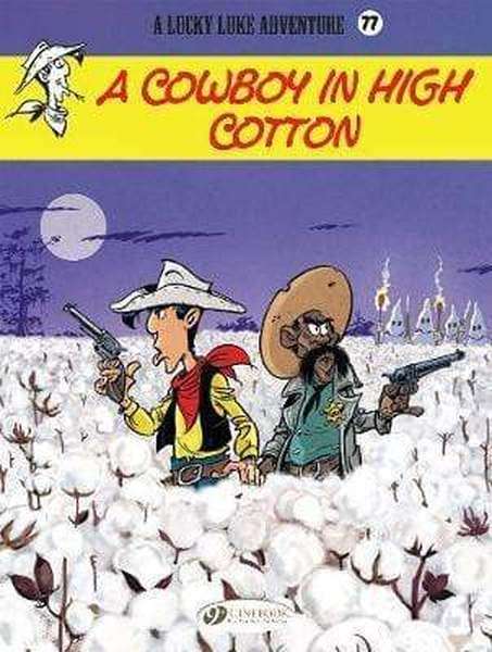 Lucky Luke - A Cowboy In High Cotton