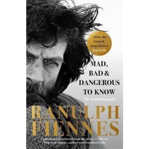 Mad, Bad And Dangerous To Know
