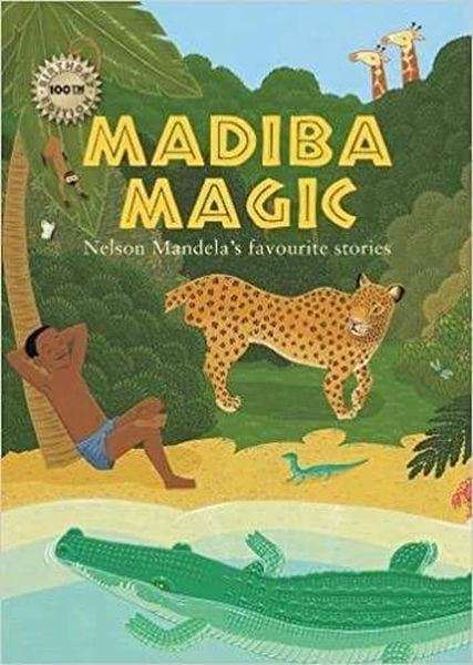 Madiba Magic 100th Birthday Edition