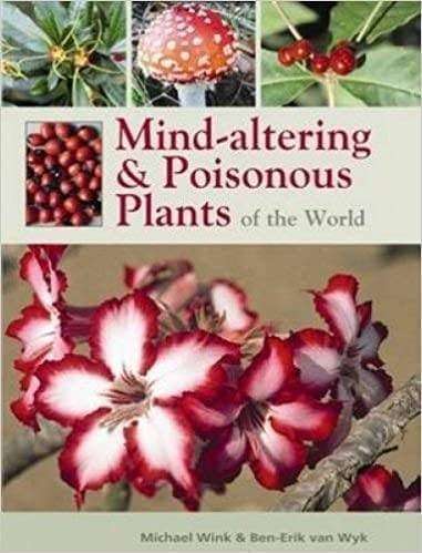 Mind-Altering And Poisonous Plants Of The World