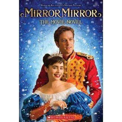 Mirror Mirror: The Movie Novel