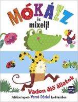 MÃ³kÃ¡zz Ãs Mixelj Vadon ÃlÃ¶ Ãllatok
