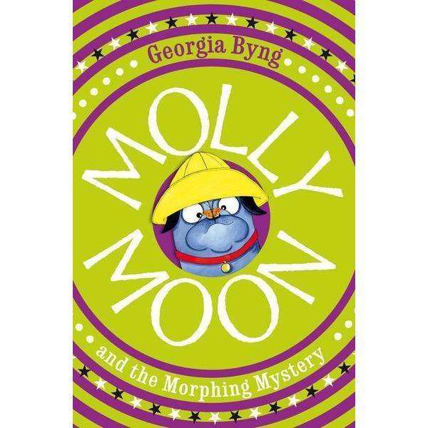 Molly Moon And The Morphing Mystery