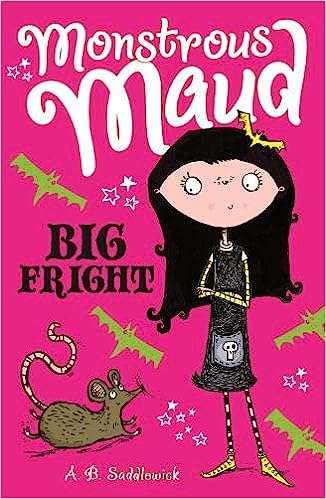 Monstrous Maud: Big Fright