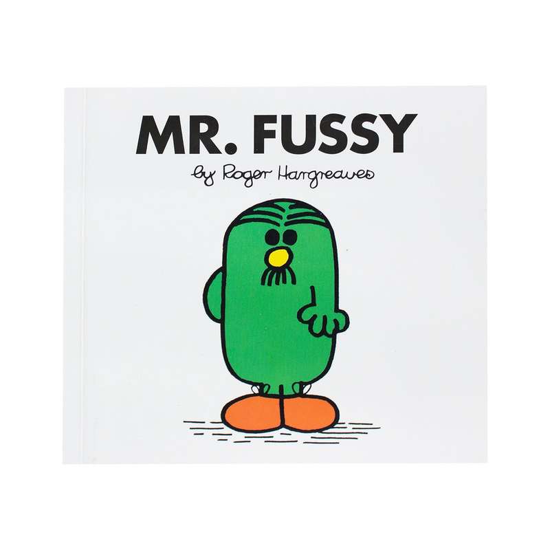 Mr. Fussy