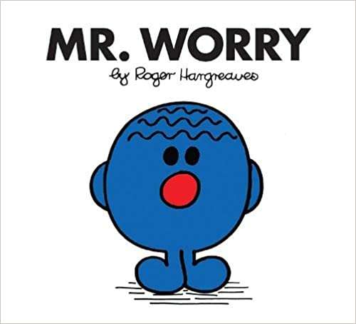 Mr. Worry