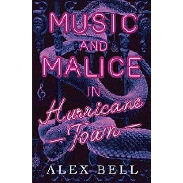Music And Malice In Hurricane Town