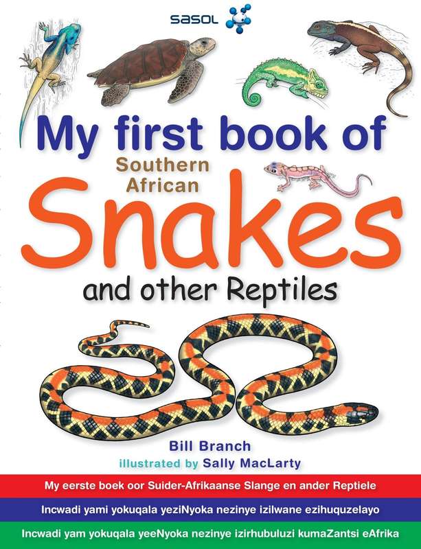 My First Book Of Southern African Snakes And Other Reptiles