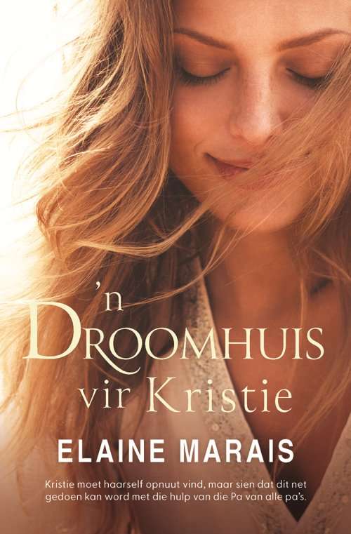 'n Droomhuis vir Kristie