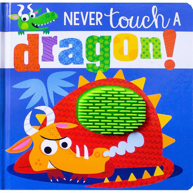 Never Touch a Dragon