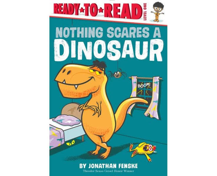 Ready To Read: Nothing Scares a Dinosaur