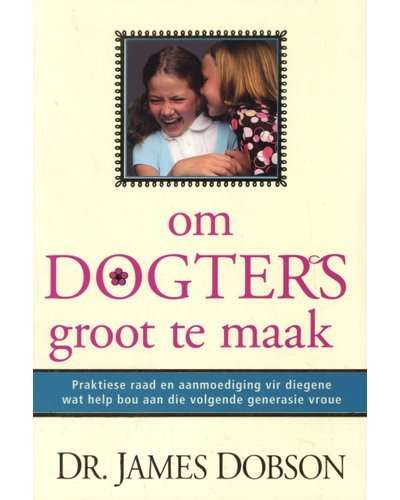 Om Dogters Groot Te Maak