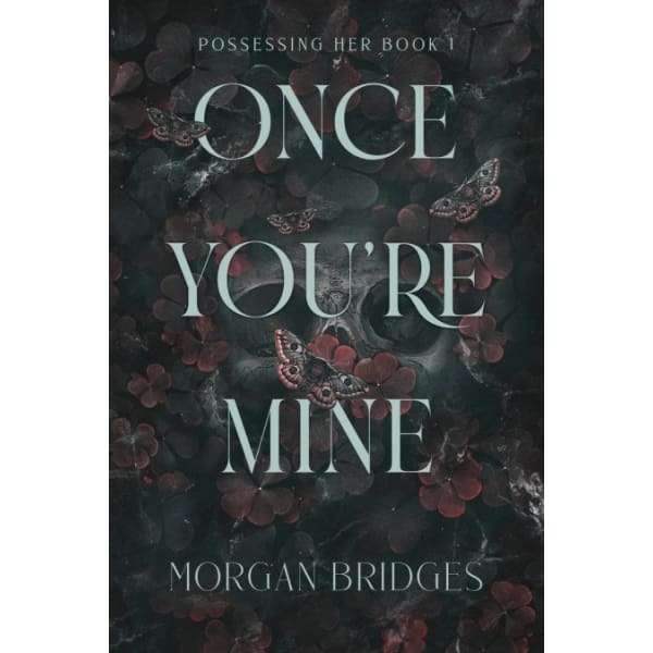 Once You're Mine