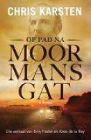 Op Pad Na Moormansgat