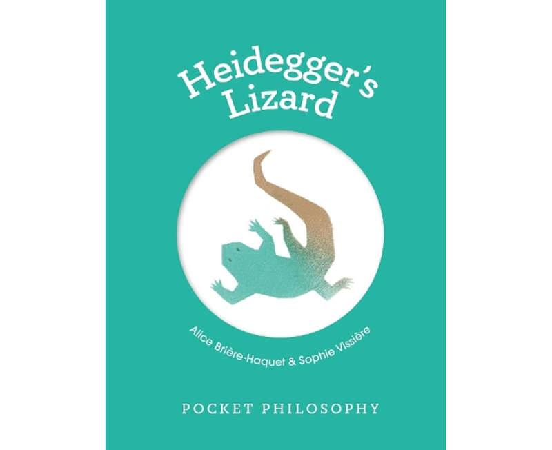 Heideggers Lizard