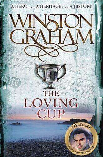 Poldark - The Loving Cup
