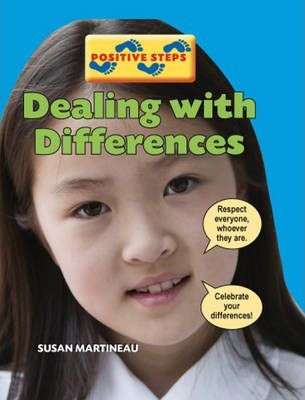 Positive Steps: Dealing With Differences