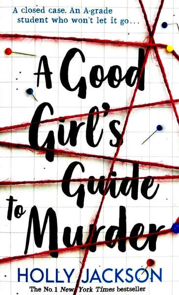 A Good Girl's Guide To Murder