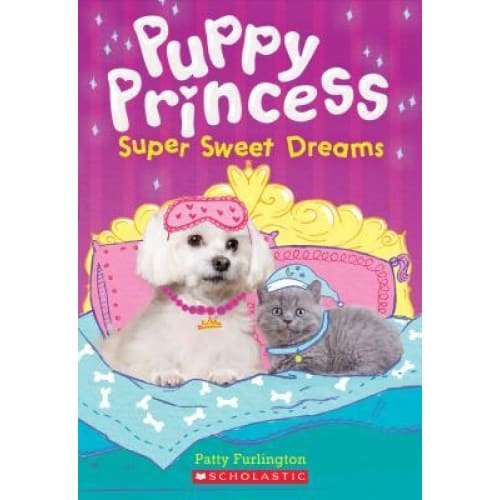 Puppy Princess - Super Sweet Dreams