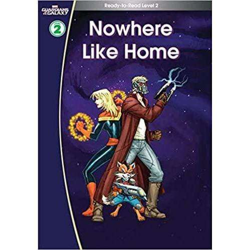 Ready to Read - Guardians of the Galaxy Nowhere Like Home