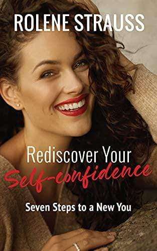 Rediscover Your Self-Confidence
